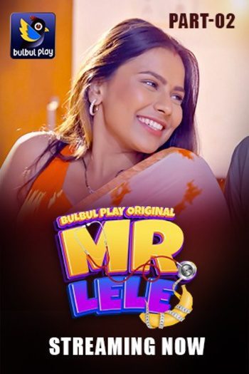  Mr. Lele (2025) UNRATED BulbulPlay Hindi S01E04T05 Hot Series HDRip | 1080p | 720p | 480p 1Filmy4wap