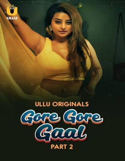  Gore Gore Gaal (2025) UNRATED Ullu Hindi Part 01 & 02 Hot Series HDRip | 1080p | 720p | 480p 1Filmy4wap