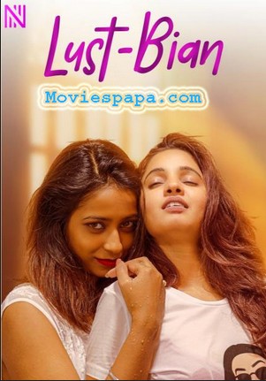Lust Bian 2025 NavaRasa Short Film 1080p | 720p HDRip 1Filmy4wap