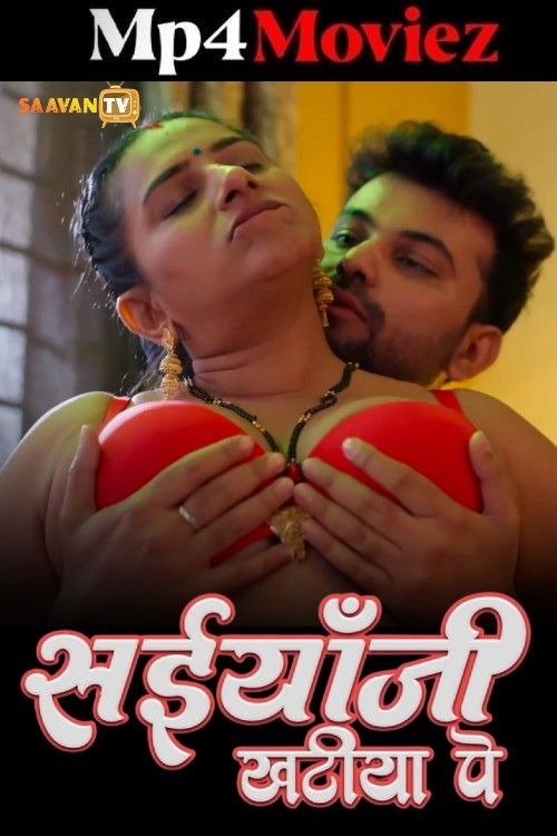 Saiyaan Ji Khatiya Pe (2025) STV Hindi S01E01 Hot Series 1080p | 720p | 480p HDRip 1Filmy4wap