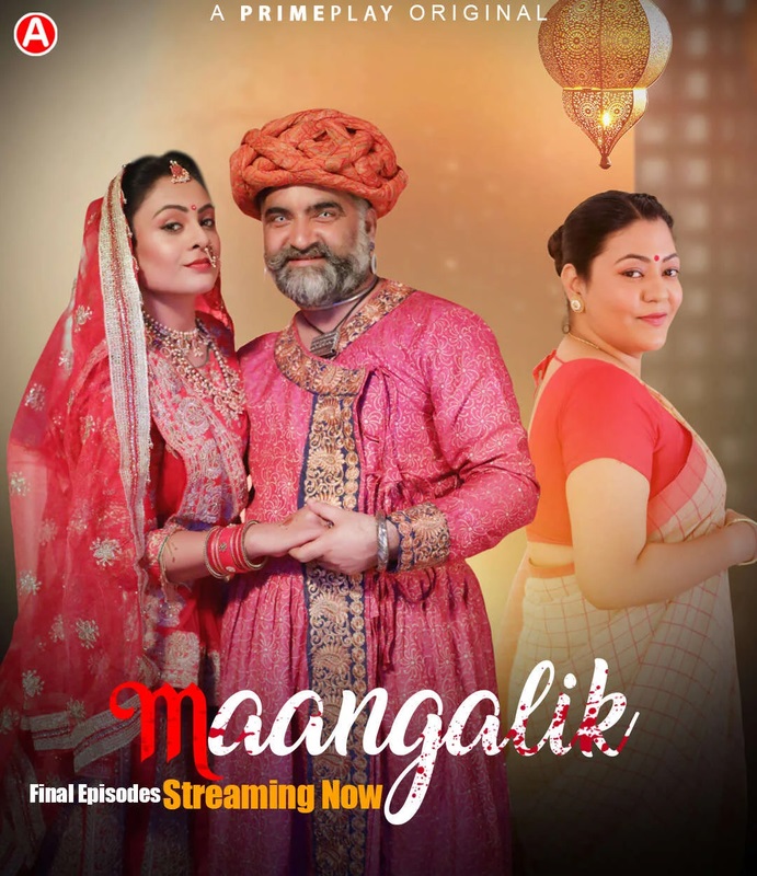 Maangalik (2023) S01 Dual Audio [Bengali-Hindi] PrimePlay Web Series 1080p | 720p | 480p HDRip 1Filmy4wap