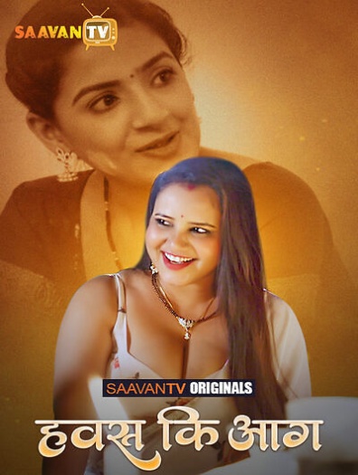  Hawas Ki Aag (2025) UNRATED STV Hindi S01E01 Hot Series HDRip | 1080p | 720p | 480p 1Filmy4wap
