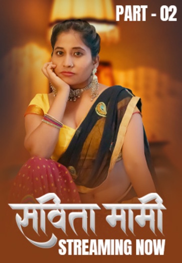  Savita Mami (2025) UNRATED HulChul Hindi S01E04T06 Hot Series HDRip | 1080p | 720p | 480p 1Filmy4wap