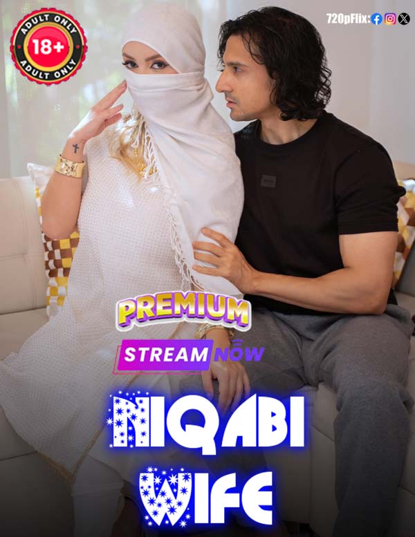 Niqabi Wife (2025) Hindi Uncut Niks Hot Short Film 1Filmy4wap