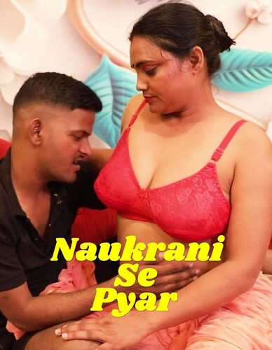 Naukrani Se Pyar (2025) Hindi Hot Short Film 720p HDRip 1Filmy4wap