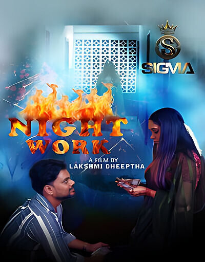 Night Work 2025 Sigmaseries Hindi Short Flim 1080p | 720p HDRip 1Filmy4wap
