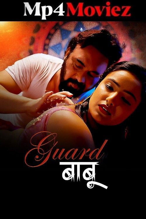 Guard Babu 2025 Makhan S02EP01-04 Hindi Web Series 1080p | 720p | 480p HDRip 1Filmy4wap