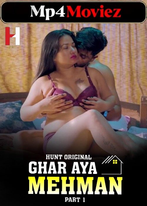 Ghar Aya Mehman HuntCinema S01 Hindi Web Series 720p HDRip 1Filmy4wap