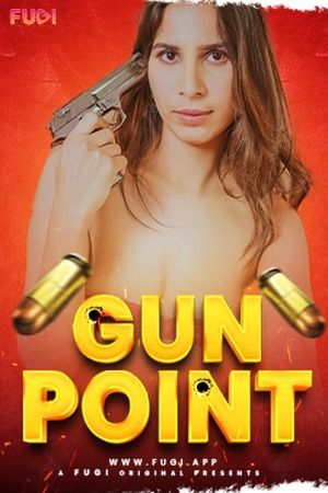 Gun Point 2025 Fugi S01EP01 Hindi Web Series 720p HDRip 1Filmy4wap