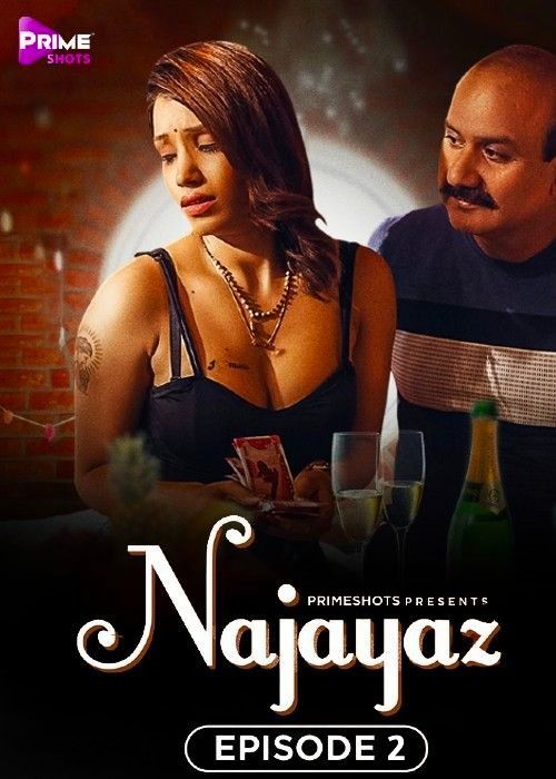 Najayaz 2025 PrimeShots Hindi S01E02 Web Series 720p HDRip 1Filmy4wap