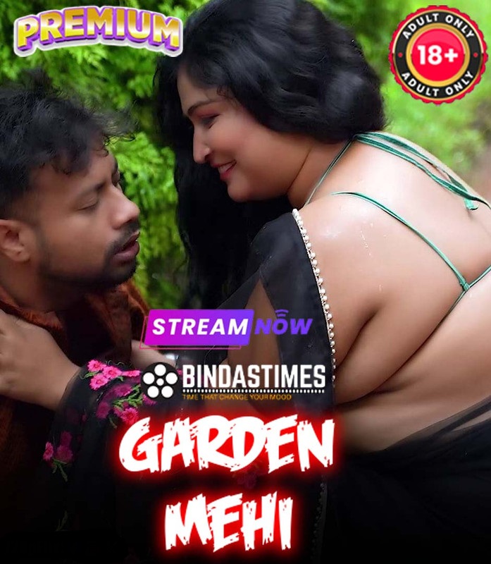 Garden Mehi (2025) Hindi Uncut BindasTimes Hot Short Film 720p HDRip 1Filmy4wap