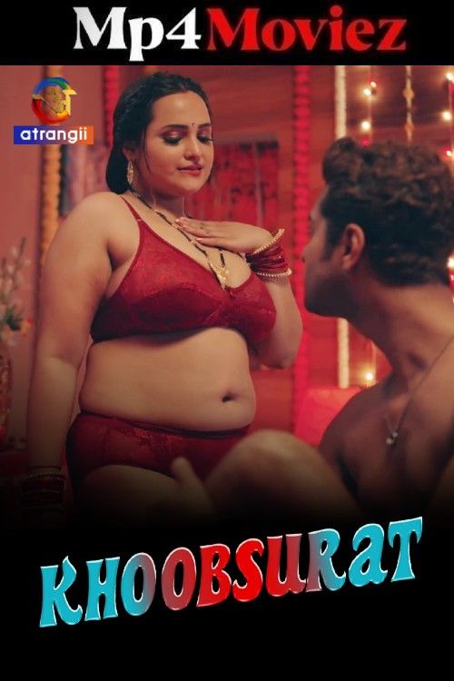 Khoobsurat (2025) S01E01-04 Hindi Atrangii Web Series 1080p | 720p | 480p HDRip 1Filmy4wap