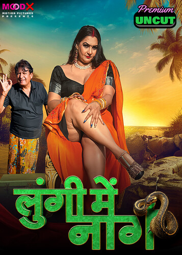 Lungi me Naag MoodX S01E01 Web Series 720p HDRip 1Filmy4wap