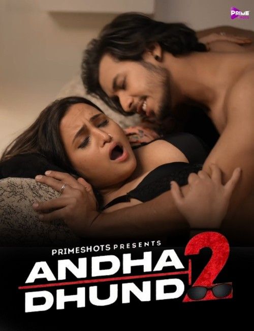 Andha Dhundh S02E03 PrimeShots Hindi Web Series 720p HDRip 1Filmy4wap