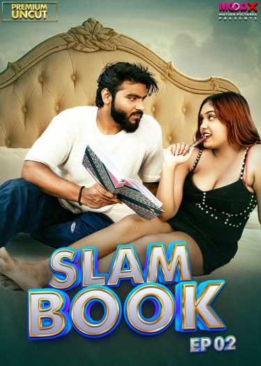 Slam Book (2025) MoodX Hindi S01E02 Hot Series 1080p | 720p | 480p HDRip Download 1Filmy4wap