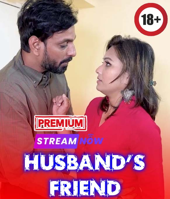 Husband’s Friend (2025) Hindi Uncut Hot Short Film 1080p Watch Online 1Filmy4wap