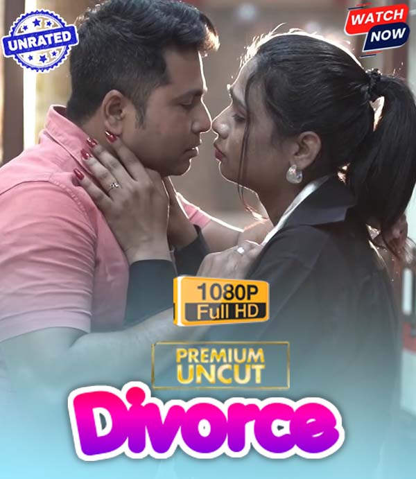 Divorce (2025) Hindi Uncut Hot Short Film 1080p Watch Online 1Filmy4wap