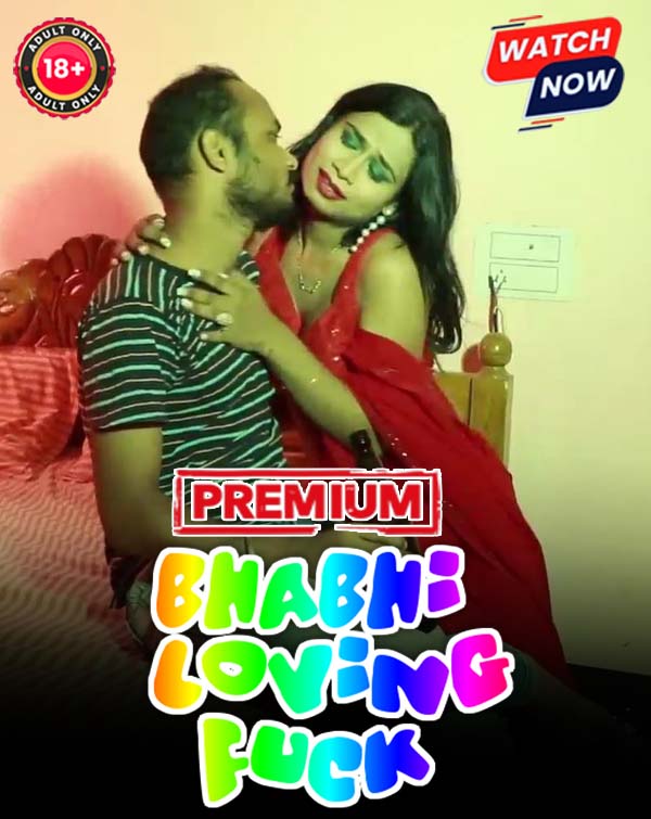 Bhabhi Loving Fuck (2025) Hindi Uncut Hot Short Film 1080p Watch Online 1Filmy4wap