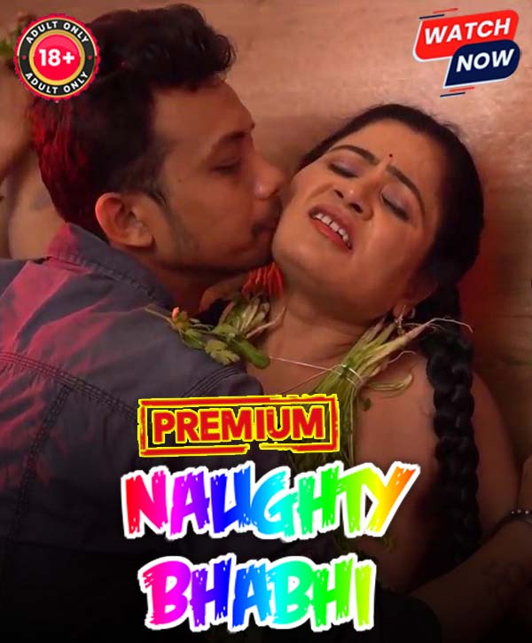 Naughty Bhabhi (2025) Hindi Uncut Hot Short Film 1080p Watch Online 1Filmy4wap