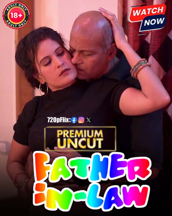 Father-in-Law (2025) Hindi Uncut Hot Short Film 1080p Watch Online 1Filmy4wap