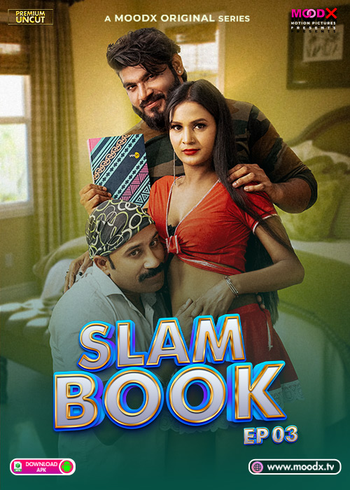 Slam Book (2025) Uncut S01E03 Hindi MoodX Hot Series 1080p Watch Online 1Filmy4wap