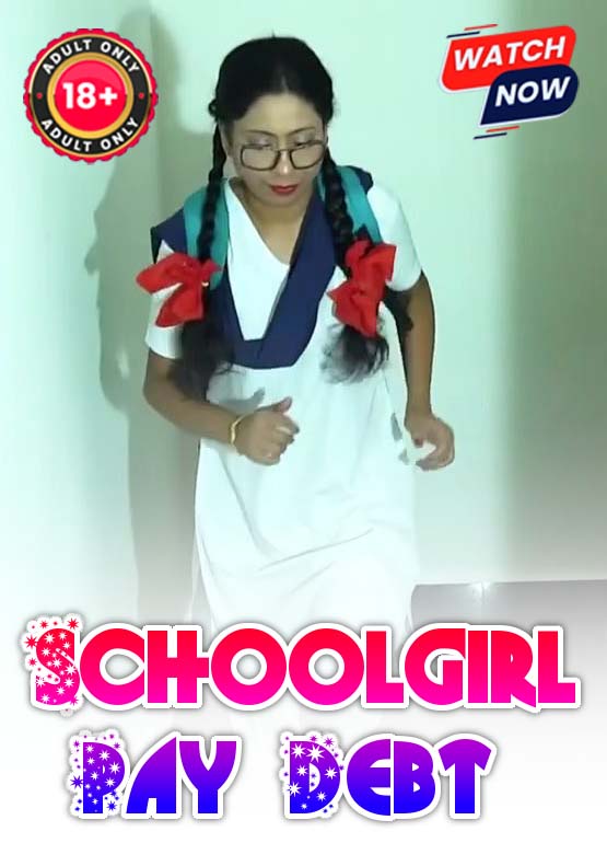 Schoolgirl Pay Debt (2025) Hindi Uncut Hot Short Film 1080p Watch Online 1Filmy4wap
