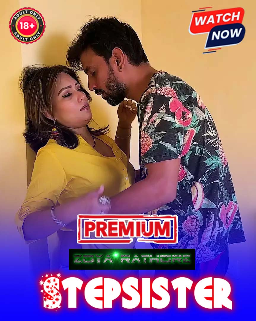 Stepsister – Zoya Rathore (2025) Hindi Uncut Hot Short Film 1080p Watch Online 1Filmy4wap