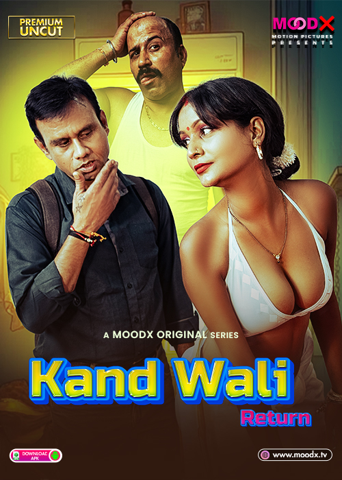 Kaand Wali Return (2025) Uncut S01E01 Hindi MoodX Hot Series 1080p Watch Online 1Filmy4wap