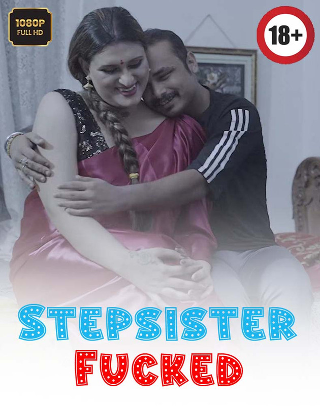 Stepsister Fucked (2025) Hindi Uncut Hot Short Film 1080p Watch Online 1Filmy4wap