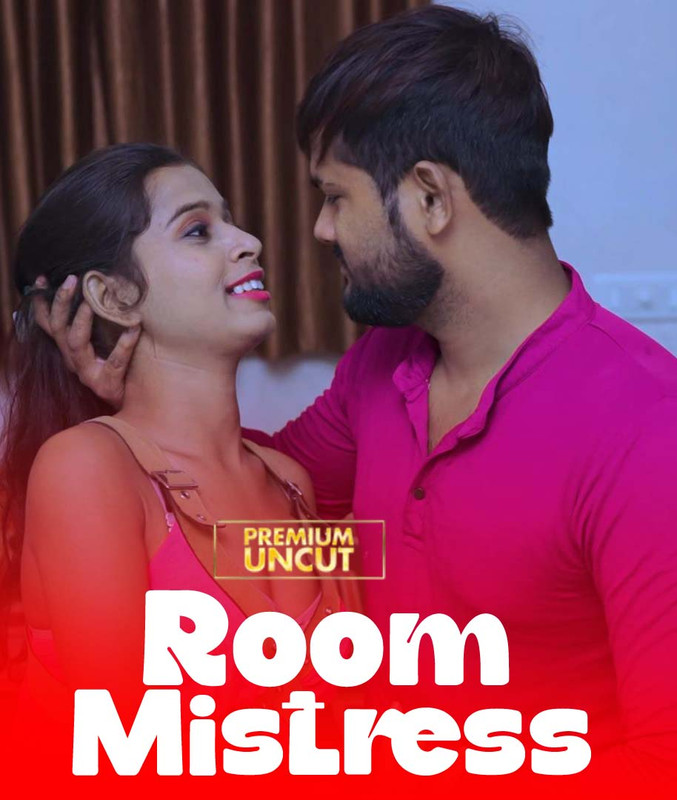 Room Mistress (2025) Hindi Uncut Hot Short Film 1080p Watch Online 1Filmy4wap