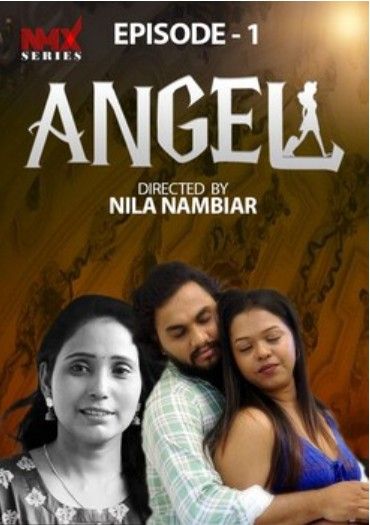 Angel (2025) Hindi NMX S01E01 Hot Series 1080p | 720p | 480p HDRip | 1Filmy4wap