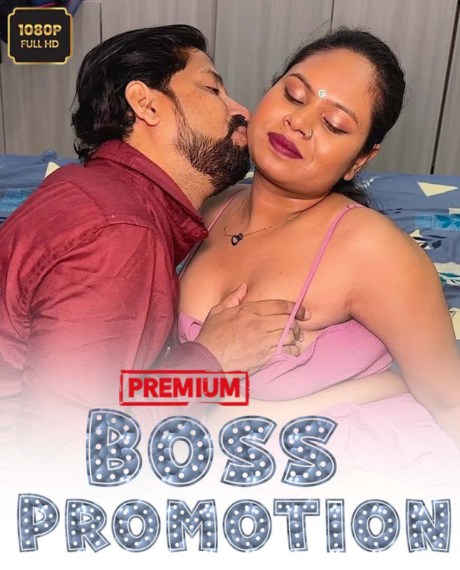Boss Promotion (2025) Hindi Uncut Hot Short Film 1080p Watch Online 1Filmy4wap