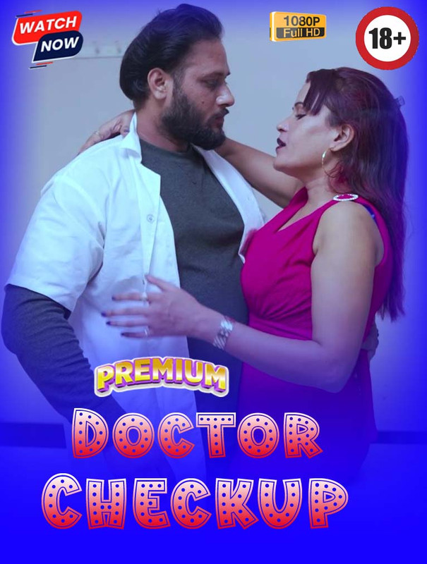 Doctor Checkup (2025) Hindi Uncut Hot Short Film 1080p Watch Online 1Filmy4wap