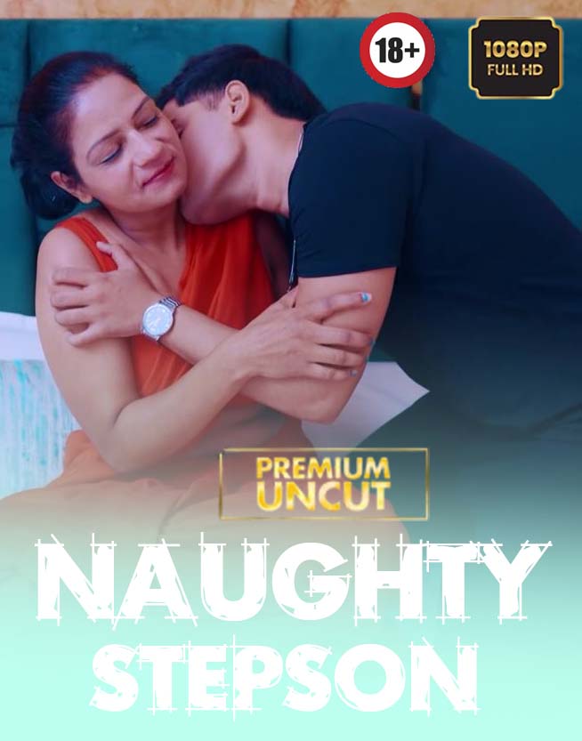 Naughty Stepson (2025) Hindi Uncut Hot Short Film 1080p Watch Online 1Filmy4wap