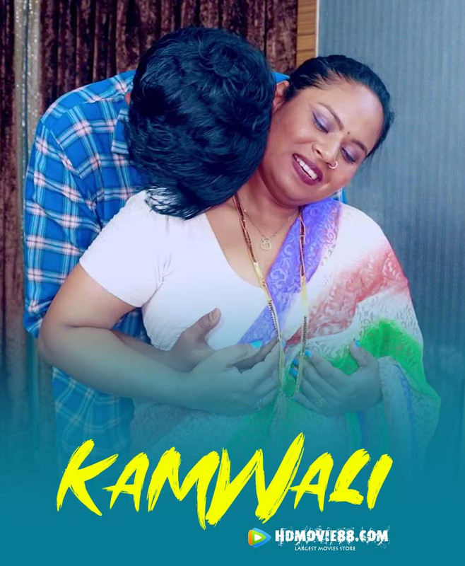 Kamwali (2025) Hindi Uncut Hot Short Film 1080p Watch Online 1Filmy4wap
