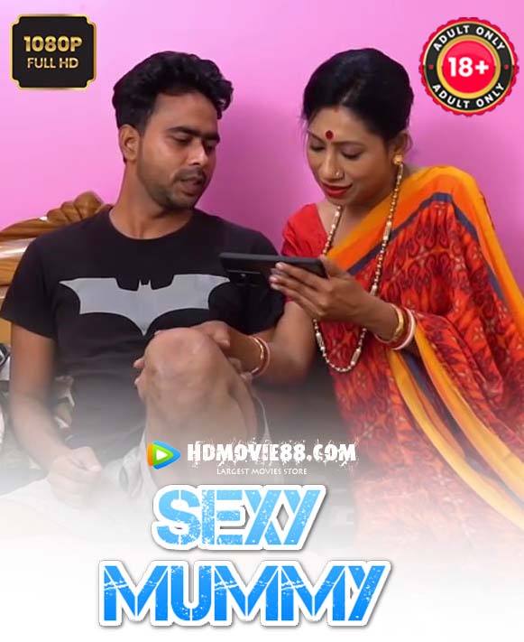 Sexy Mummy (2025) Hindi Uncut Hot Short Film 1080p Watch Online 1Filmy4wap