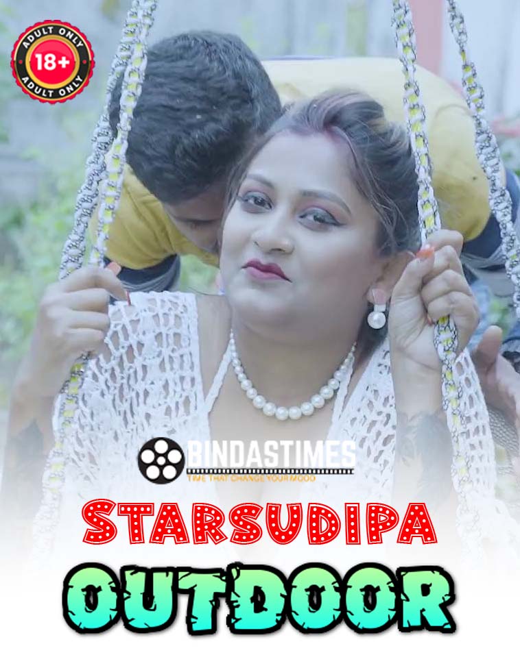 Starsudipa Outdoor (2025) Hindi Uncut Hot Short Film 1080p Watch Online 1Filmy4wap