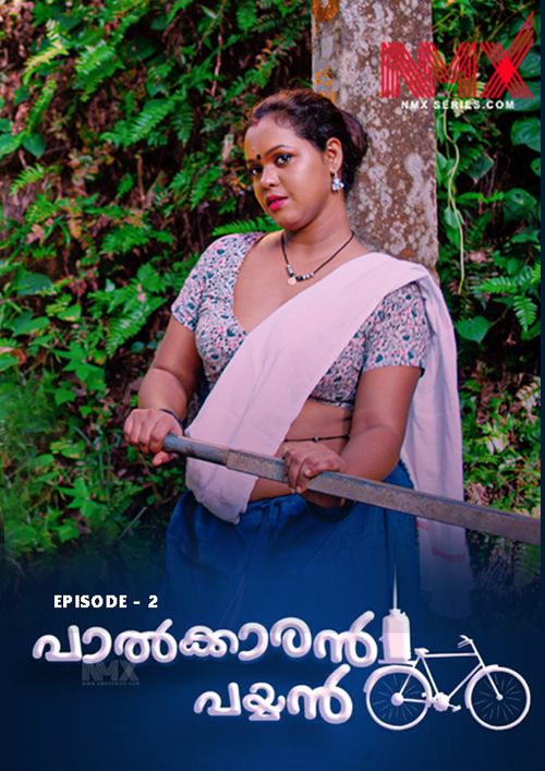 Palkaran Payyan (2025) Uncut S01E02 Malayalam Nmxseries Hot Web Series 1080p Watch Online 1Filmy4wap