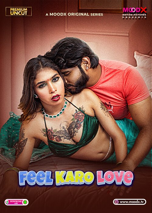 Feel Karo Love (2025) Uncut S01E01 Hindi MoodX Hot Series 720p HDRip | 1Filmy4wap