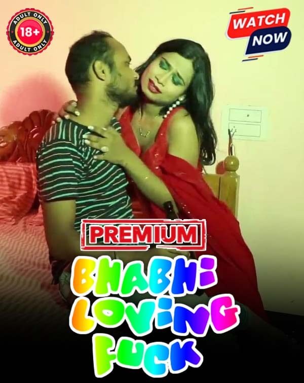 Bhabhi Loving Fuck (2025) Hindi Uncut Hot Short Film 720p HDRip | 1Filmy4wap