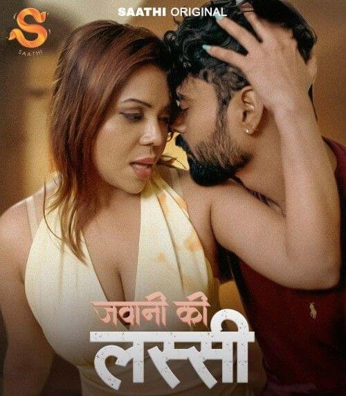 Jawani ki Lassi (2025) Saathi Hindi S01EP02 Hot Series 1080p | 720p | 480p HDRip | 1Filmy4wap