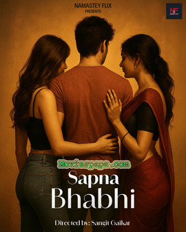 Sapna Bhabhi 2025 Hindi Namasteyflix Short Film 1080p | 720p HDRip | 1Filmy4wap