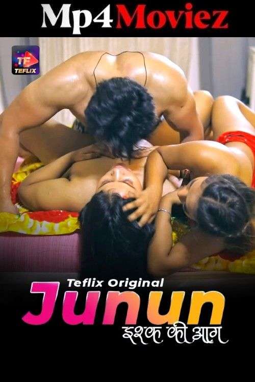 Junun 2025 TeFlix S01E01T02 Hindi Web Series 1080p | 720p HDRip | 1Filmy4wap