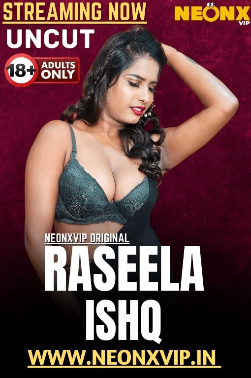Raseela Ishq Part 1 (2025) NeonX Hindi Short Film | 1Filmy4wap