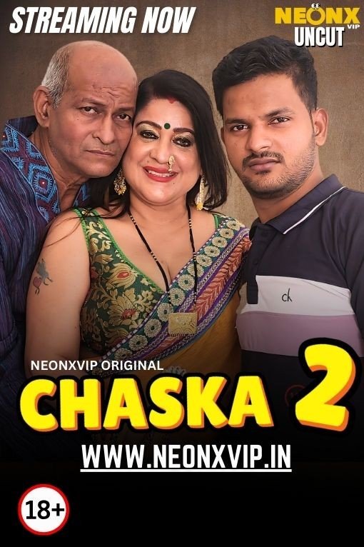 Chaska 2 2025 NeonX Hindi Short Film 1080p | 720p HDRip | 1Filmy4wap