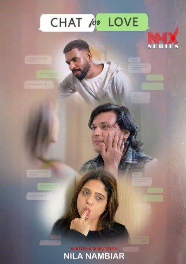 Chat For Love (2025) UNRATED NMX Hindi S01E01 Hot Series | 1Filmy4wap