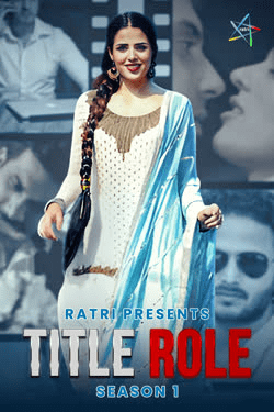 Title Role 2025 Ratri S01E01T03 Hindi Web Series 720p HDRip | 1Filmy4wap