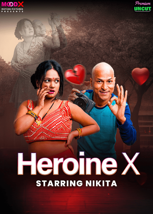 Heroine X 2025 MoodX S01E01 Web Series 720p HDRip | 1Filmy4wap