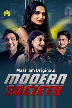 Mordern Society (2025) MasTram Hindi Short Film | 1Filmy4wap