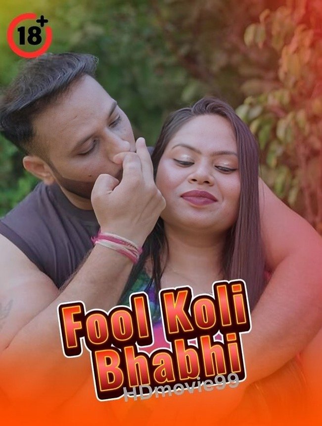Fool Koli Bhabhi 2025 Aashi Hindi Hot Short Film 720p HDRip | 1Filmy4wap